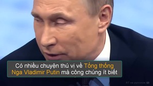 Những chuyện chưa kể về Tổng thống Nga Putin
