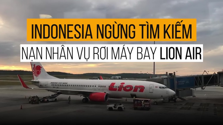 Indonesia ngừng tìm kiếm nạn nhân vụ rơi máy bay Lion Air